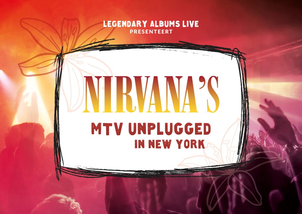 Nirvana Unplugged in Etten-Leur